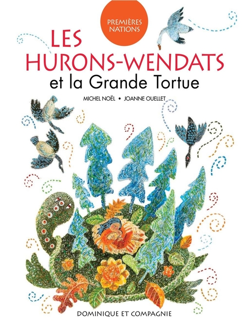 Title details for Les Hurons-Wendats et la Grande Tortue by Michel Noël - Wait list